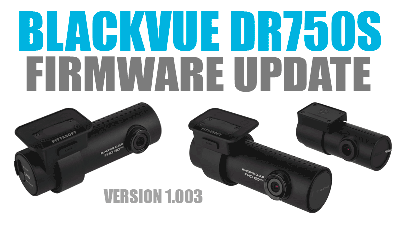 BlackVue DR750S Series Firmware Update